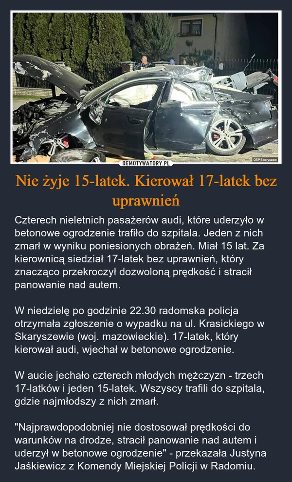 
    Nie żyje 15-latek. Kierował 17-latek bez uprawnień