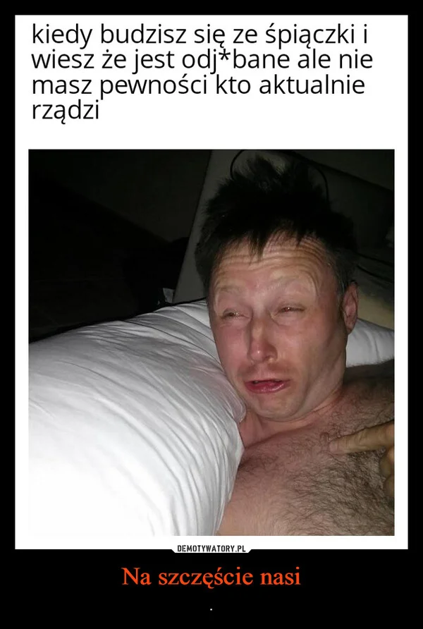 
    Na szczęście nasi