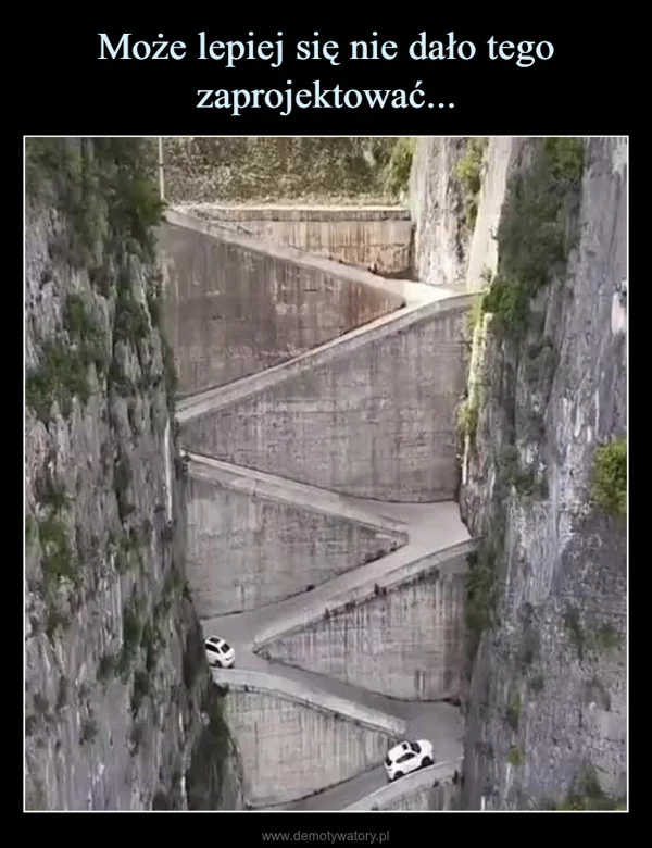 
    Może lepiej się nie dało tego zaprojektować...