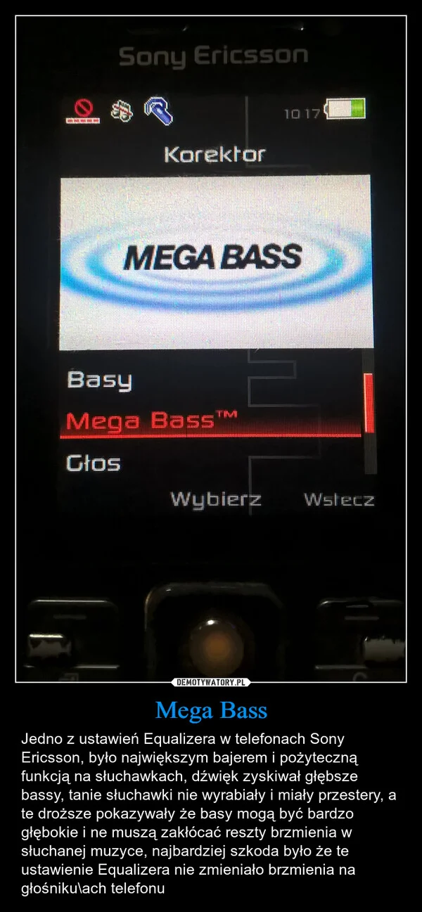 
    Mega Bass