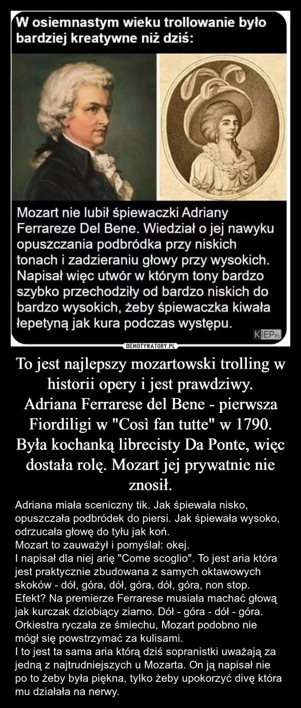 To jest najlepszy mozartowski trolling w historii opery i jest prawdziwy. Adriana Ferrarese del Bene - pierwsza Fiordiligi w 