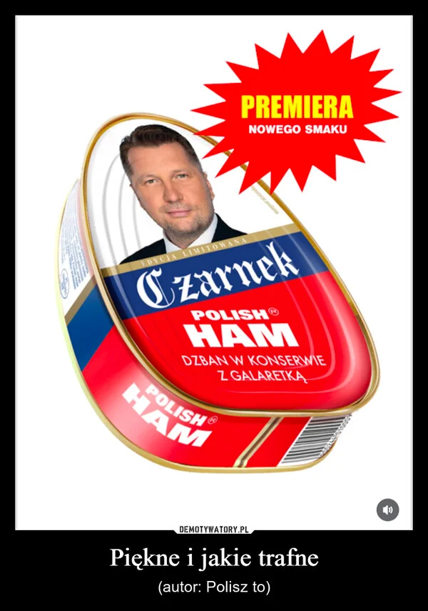 Piękne i jakie trafne