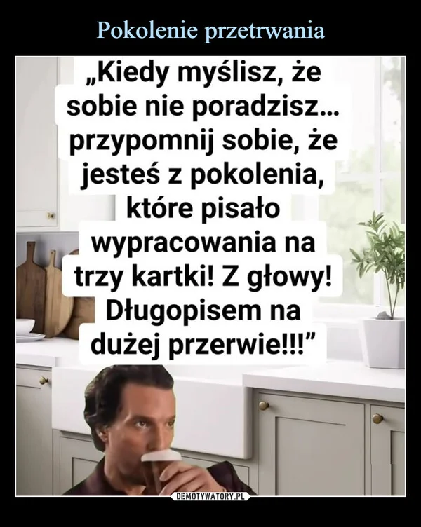 
    Pokolenie przetrwania