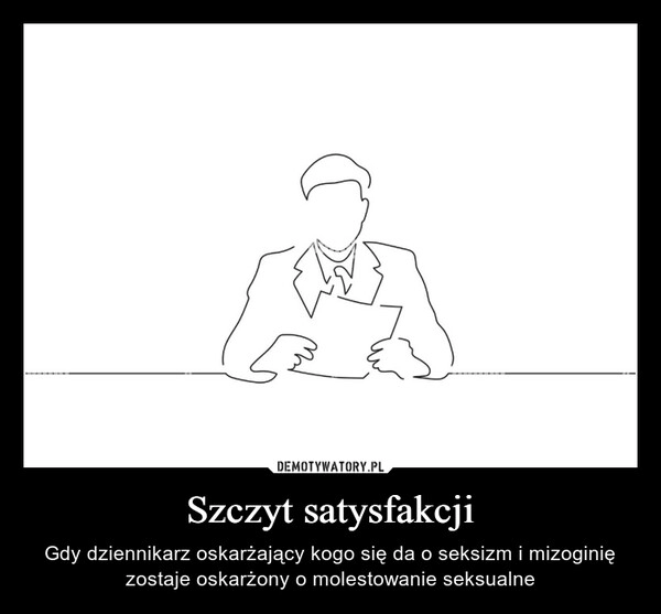 
    Szczyt satysfakcji