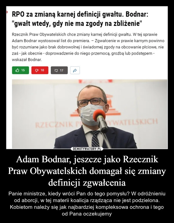 
    Adam Bodnar, jeszcze jako Rzecznik Praw Obywatelskich domagał się zmiany definicji zgwałcenia