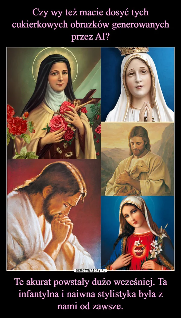 
    Czy wy też macie dosyć tych cukierkowych obrazków generowanych przez AI? Te akurat powstały dużo wcześniej. Ta infantylna i naiwna stylistyka była z nami od zawsze.