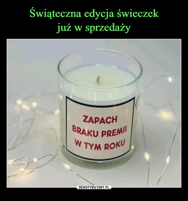 
    Świąteczna edycja świeczek
już w sprzedaży