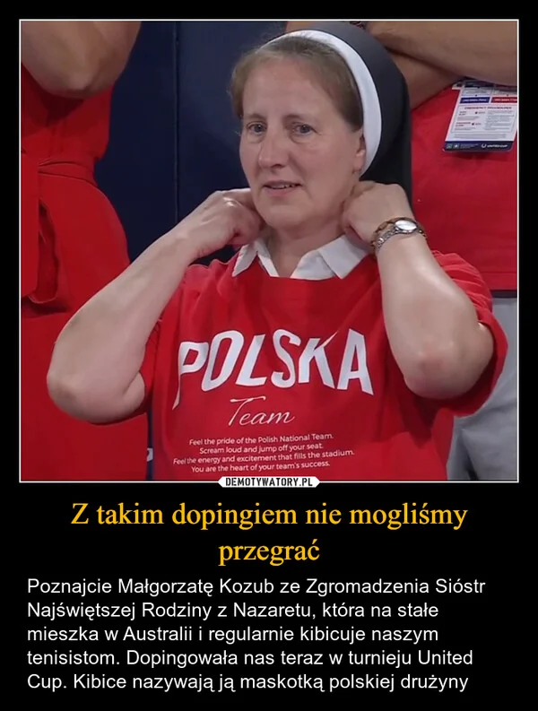 
    Z takim dopingiem nie mogliśmy przegrać