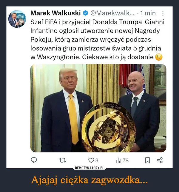 
    Ajajaj ciężka zagwozdka...