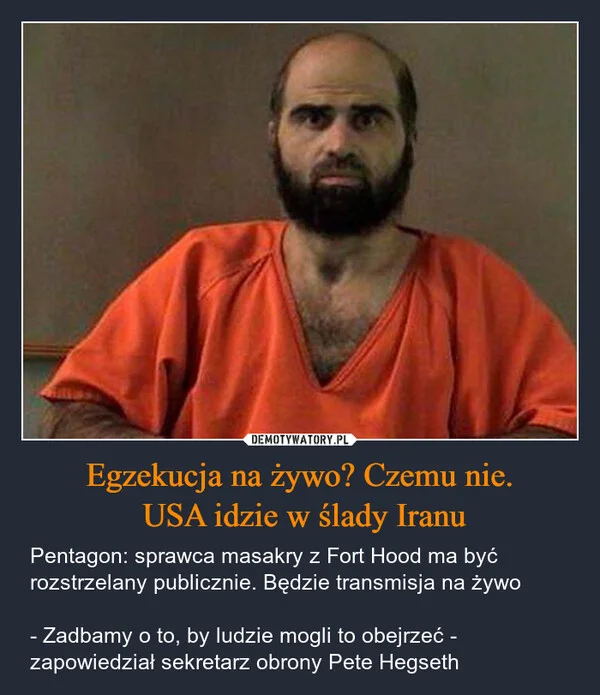 Egzekucja na żywo? Czemu nie. USA idzie w ślady Iranu