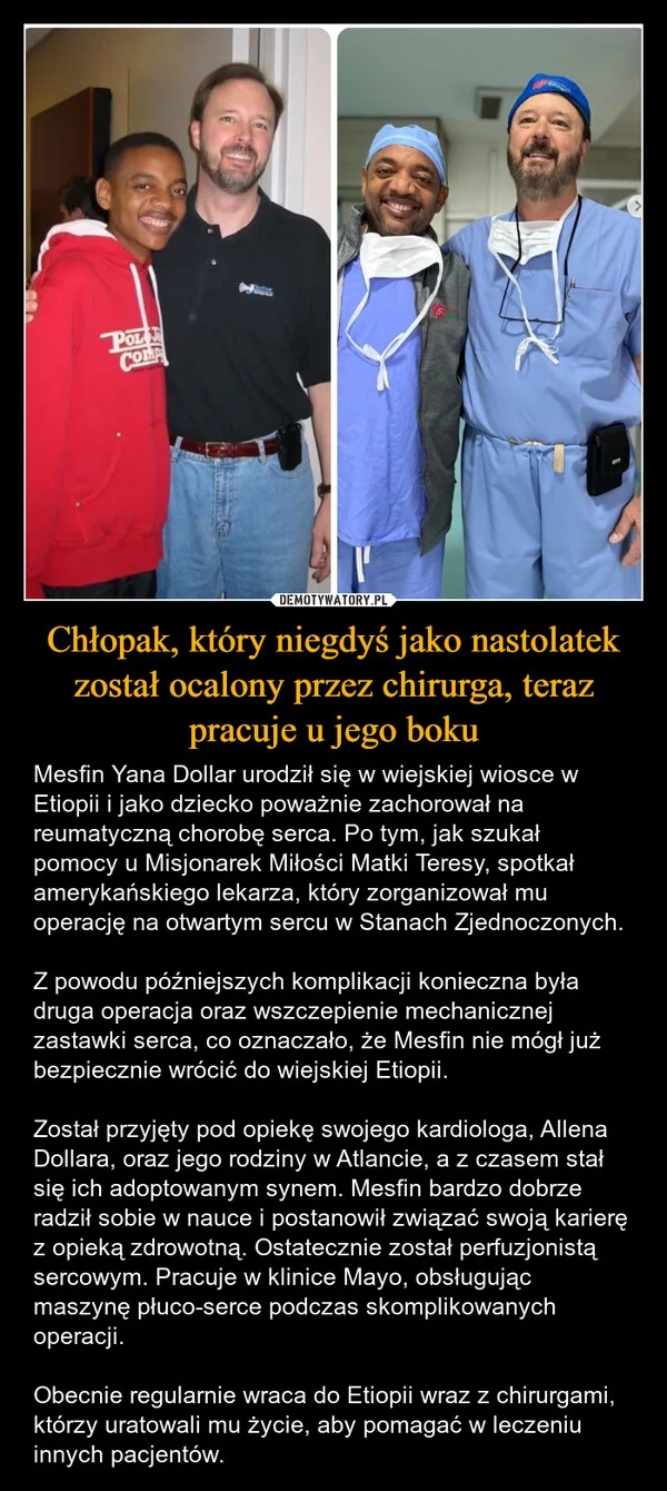 
    Chłopak, który niegdyś jako nastolatek został ocalony przez chirurga, teraz pracuje u jego boku