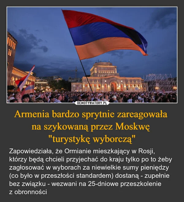 
    Armenia bardzo sprytnie zareagowała na szykowaną przez Moskwę 