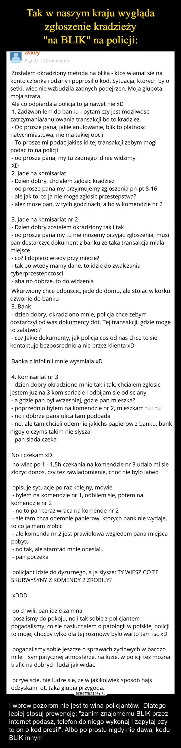 
    Tak w naszym kraju wygląda zgłoszenie kradzieży 