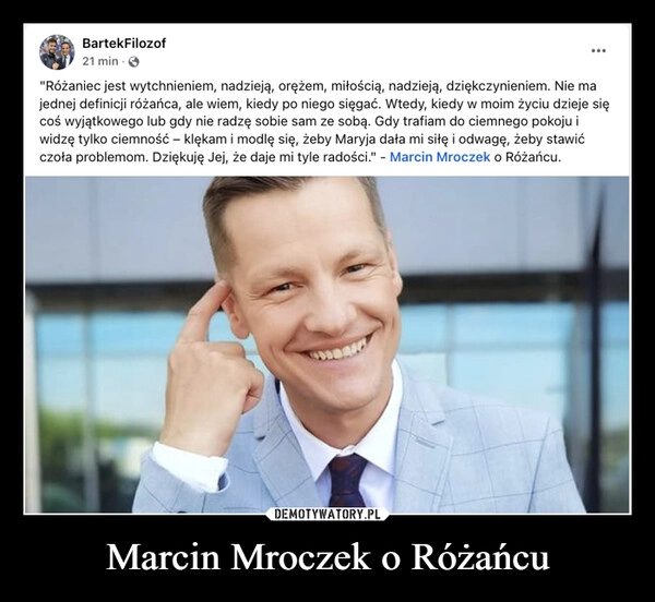 
    Marcin Mroczek o Różańcu