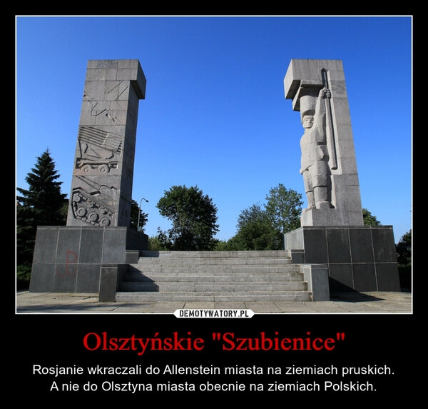 
    Olsztyńskie "Szubienice"