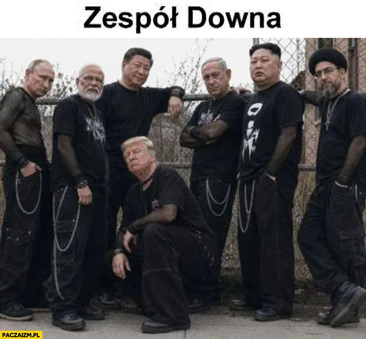 
    Zespół downa putin Trump Netanjahu Kim Jong Un Jinping