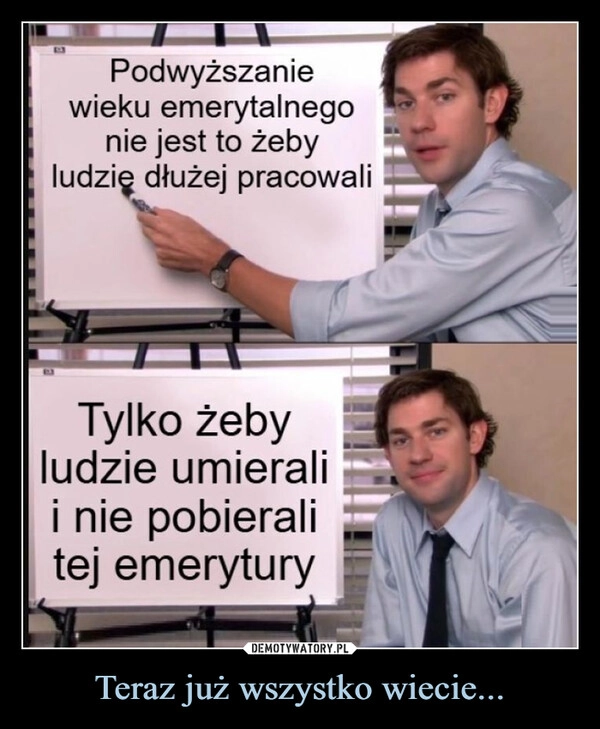 
    Teraz już wszystko wiecie...