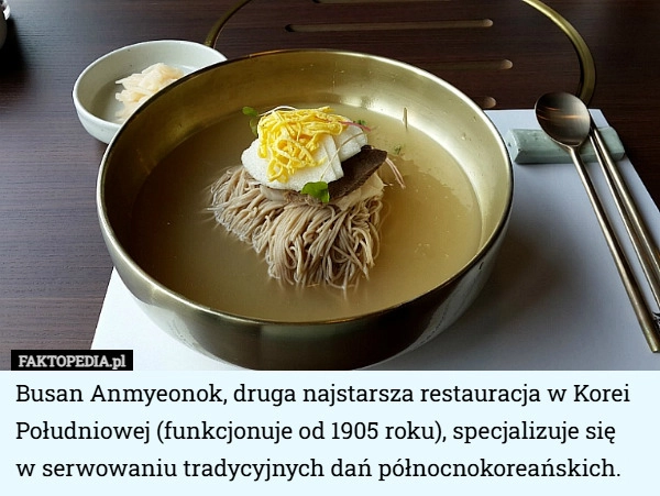 
    Busan Anmyeonok, druga najstarsza restauracja w Korei Południowej (funkcjonuje