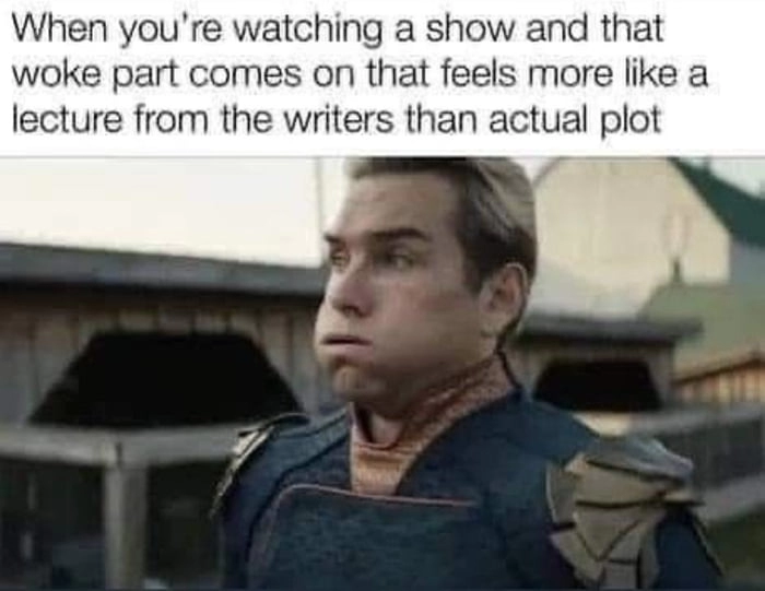 
    Every damn movie and show now