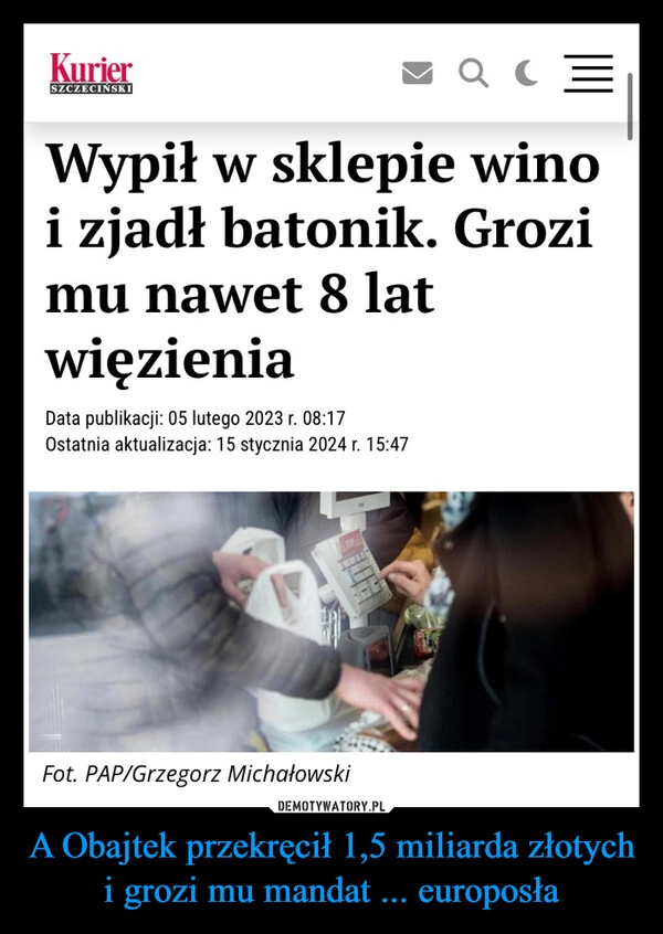 
    A Obajtek przekręcił 1,5 miliarda złotych i grozi mu mandat ... europosła