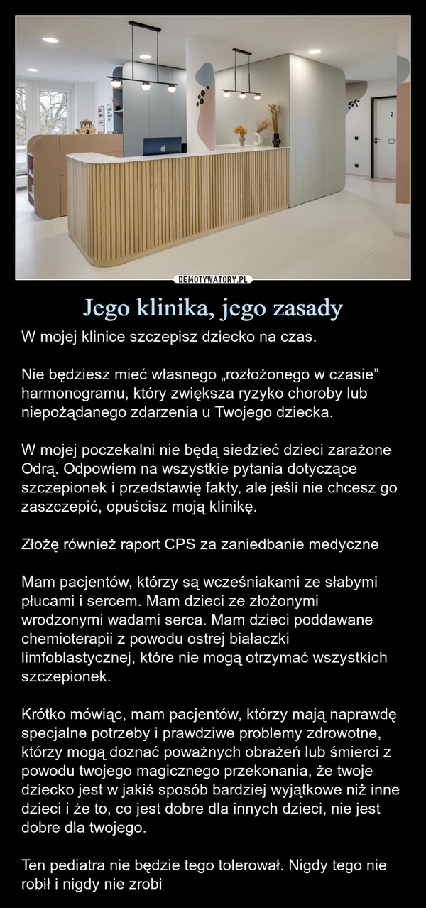 
    Jego klinika, jego zasady