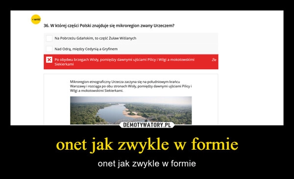 
    onet jak zwykle w formie