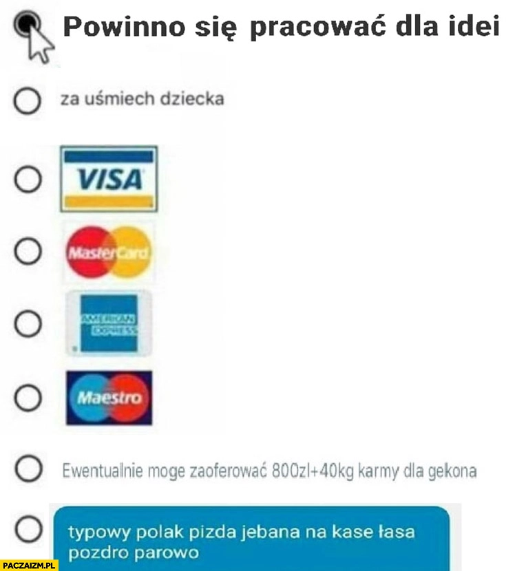 
    Opcje płatności powinno się pracować dla idei za uśmiech dziecka