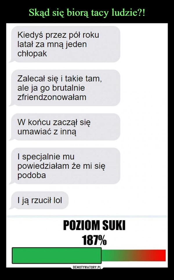 
    Skąd się biorą tacy ludzie?!