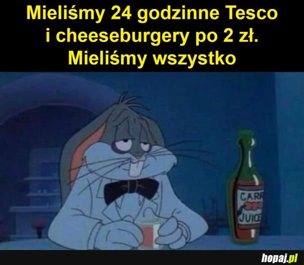 
    Mieliśmy wszystko