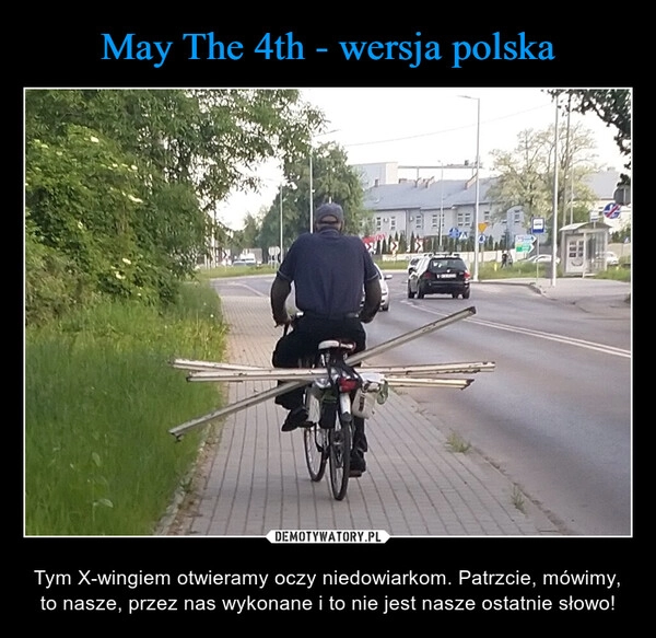 
    May The 4th - wersja polska