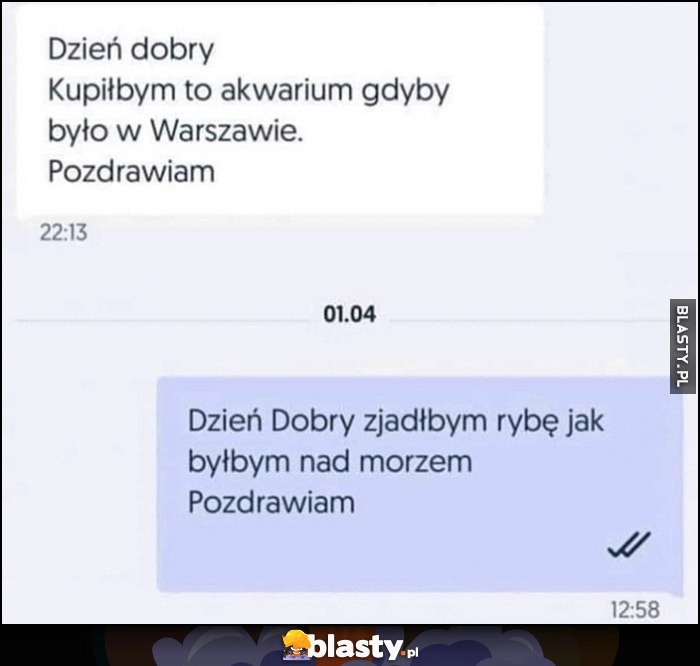 
    OLX Dzień dobry, kupiłbym to akwarium gdyby było w Warszawie, pozdrawiam. Dzień dobry zjadłbym rybę jak byłbym nad morzem. Pozdrawiam