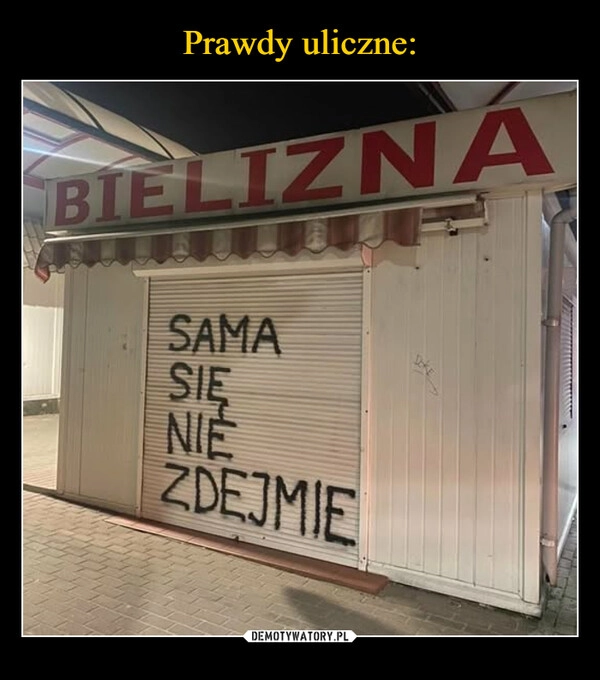 
    Prawdy uliczne:
