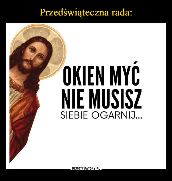 
    Przedświąteczna rada: