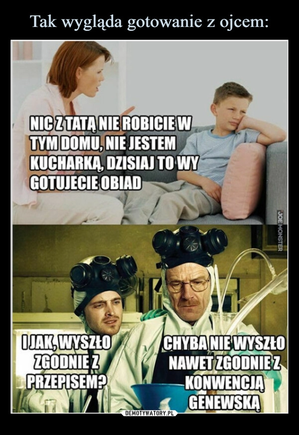 
    Tak wygląda gotowanie z ojcem: