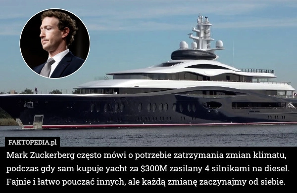 
    Mark Zuckerberg często mówi o potrzebie zatrzymania zmian klimatu, podczas