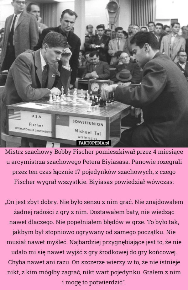 
    Mistrz szachowy Bobby Fischer pomieszkiwał przez 4 miesiące u arcymistrza