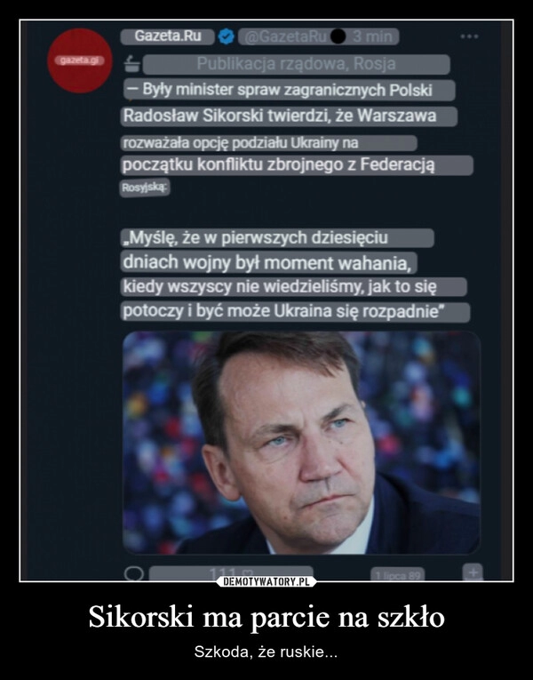 
    Sikorski ma parcie na szkło 