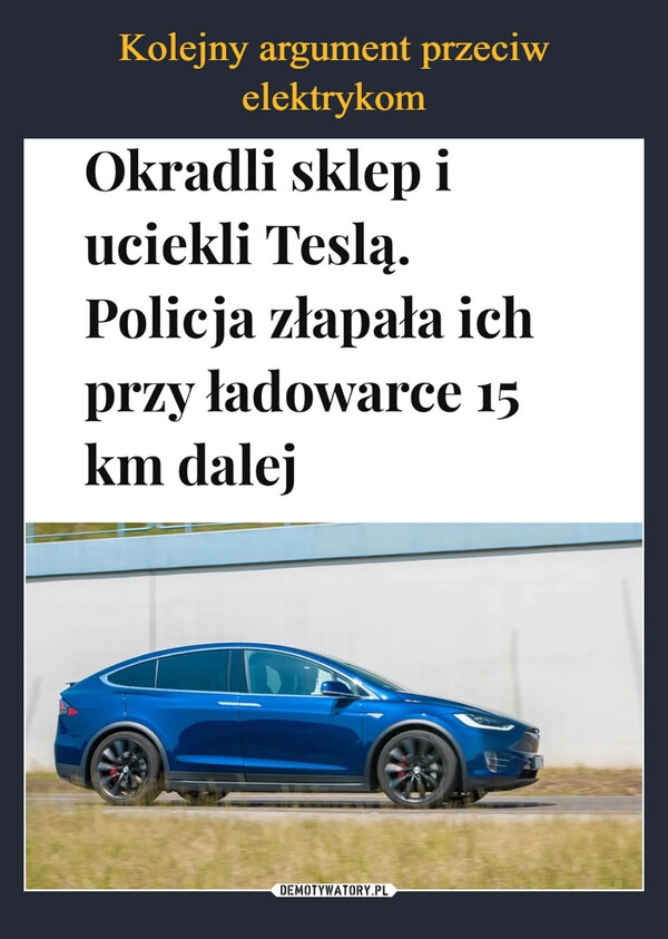 
    Kolejny argument przeciw elektrykom