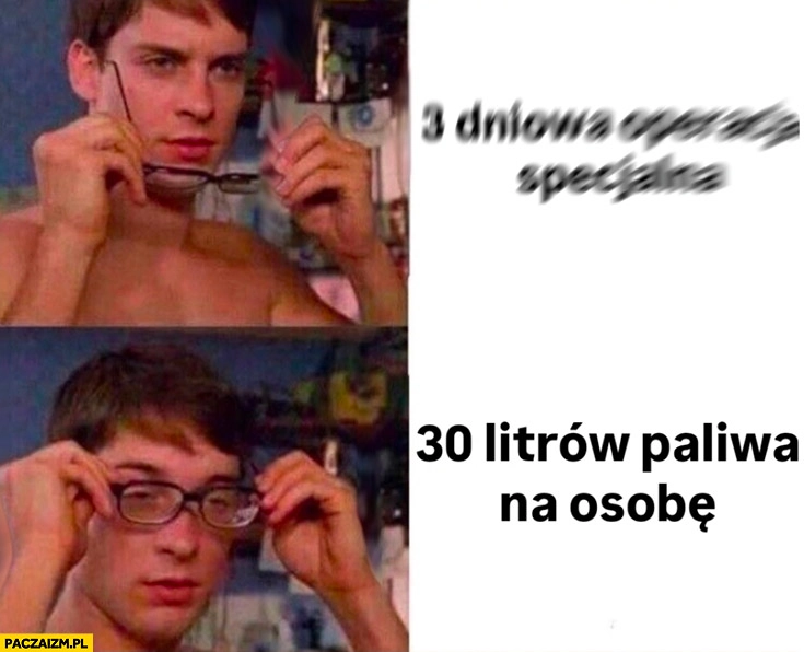 
    3-dniowa operacja specjalna, teraz 30 litrów paliwa na osobę