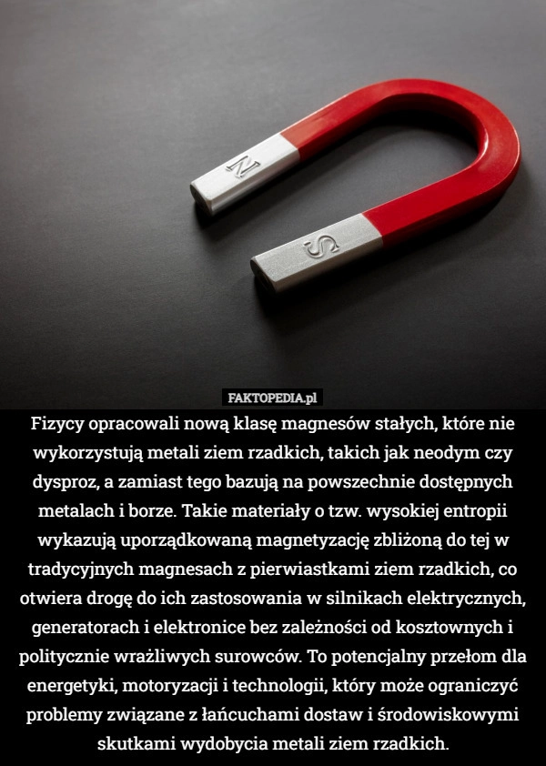 
    Fizycy opracowali nową klasę magnesów stałych, które nie wykorzystują metali