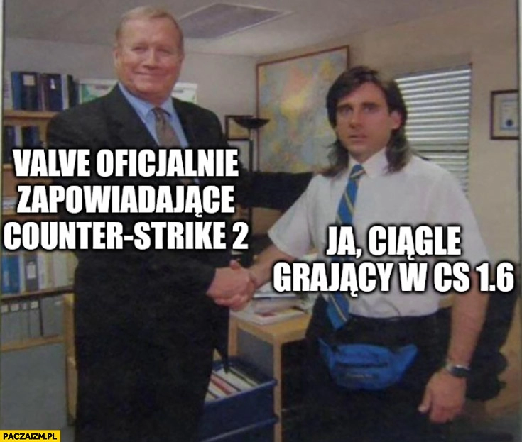 
    Valve oficjalnie zapowiadające counter-strike 2 CS 2 vs ja ciągle grający w CS 1.6 the office