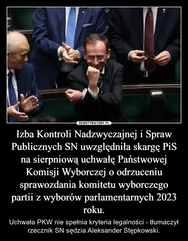 
    Izba Kontroli Nadzwyczajnej i Spraw Publicznych SN uwzględniła skargę PiS na sierpniową uchwałę Państwowej Komisji Wyborczej o odrzuceniu sprawozdania komitetu wyborczego partii z wyborów parlamentarnych 2023 roku.