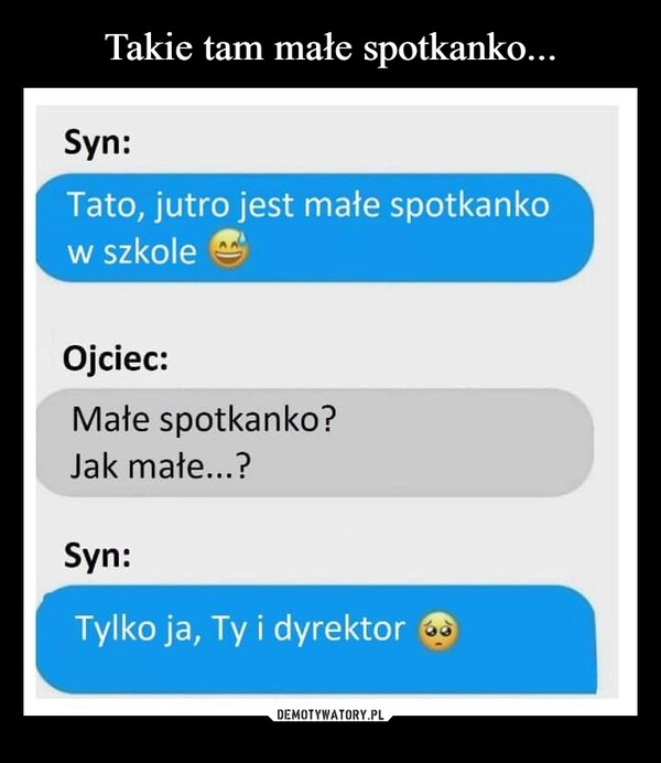 
    Takie tam małe spotkanko...