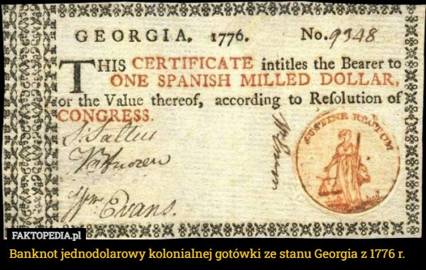 
    Banknot jednodolarowy kolonialnej gotówki ze stanu Georgia z 1776 r.