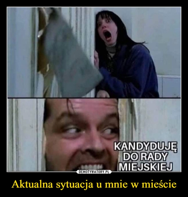 
    Aktualna sytuacja u mnie w mieście