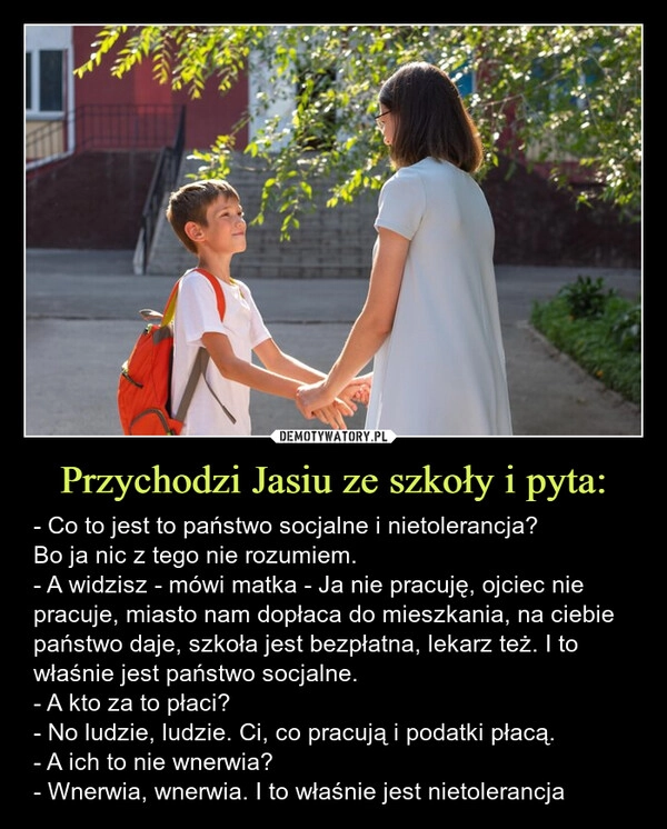 
    Przychodzi Jasiu ze szkoły i pyta: