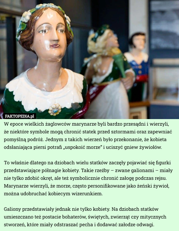 
    W epoce wielkich żaglowców marynarze byli bardzo przesądni i wierzyli...