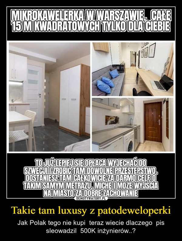 
    Takie tam luxusy z patodeweloperki