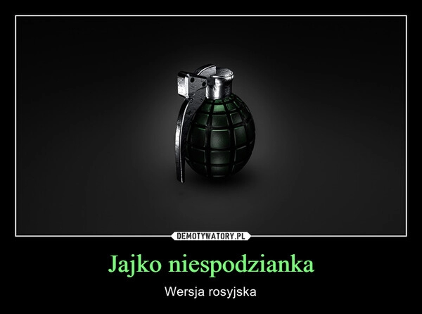 
    Jajko niespodzianka