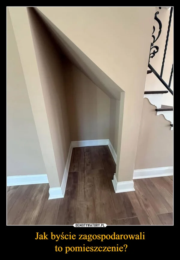 
    Jak byście zagospodarowali to pomieszczenie?